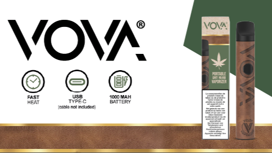 Nouveau produit : VOVA - Le « Heat but not burn » du cannabis.